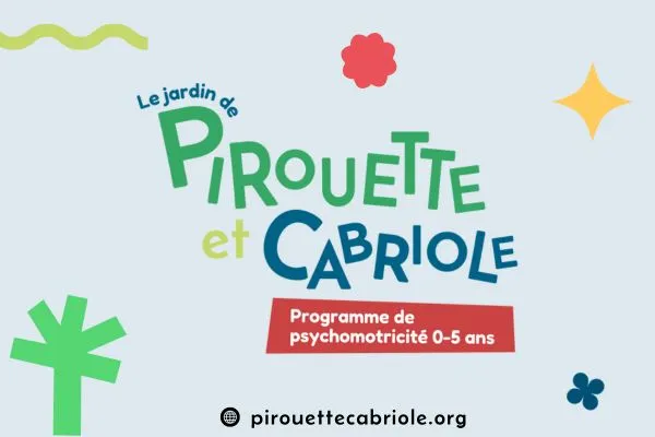 Jardin de Pirouette et Cabriole